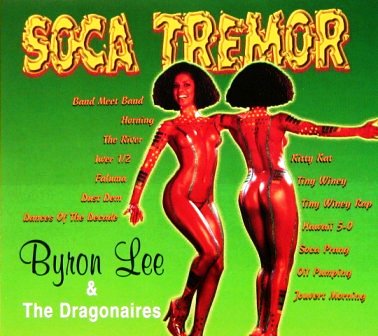 SOCA TREMOR/BYRON LEE CD 

SOCA TREMOR/BYRON LEE CD: available at Sam's Caribbean Marketplace, the Caribbean Superstore for the widest variety of Caribbean food, CDs, DVDs, and Jamaican Black Castor Oil (JBCO). 